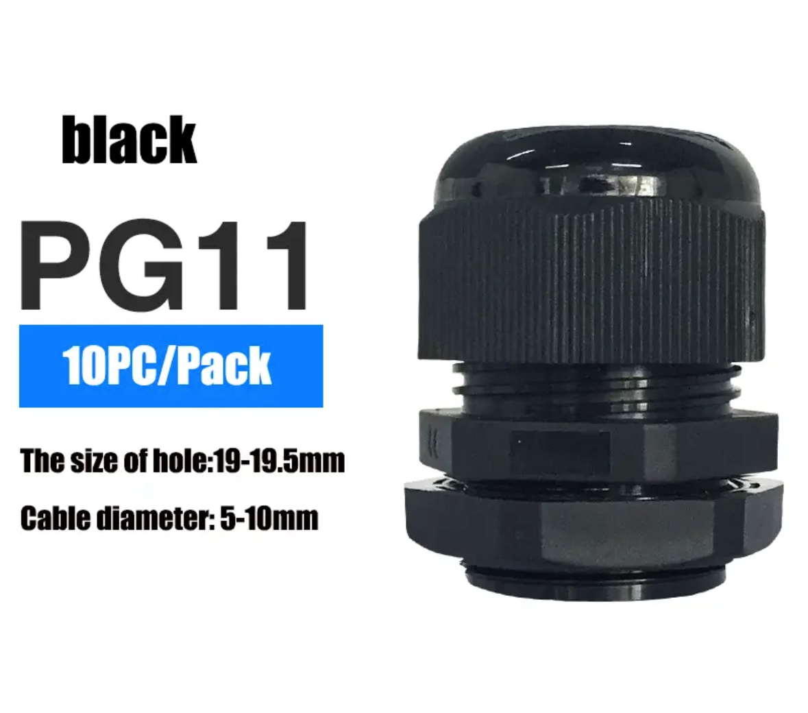 Cable Glands Black Nylon Plastic Electrical Junction Box Connector IP68 Waterproof. PG7: 3-6.5mm Cable. PG9: 4-8mm Cable. PG11: 5-10mm Cable.